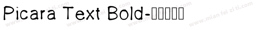 Picara Text Bold字体转换